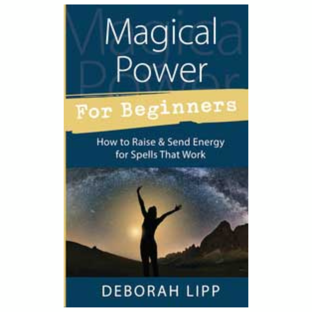 Magical Power for Beginners by Deborah Lipp