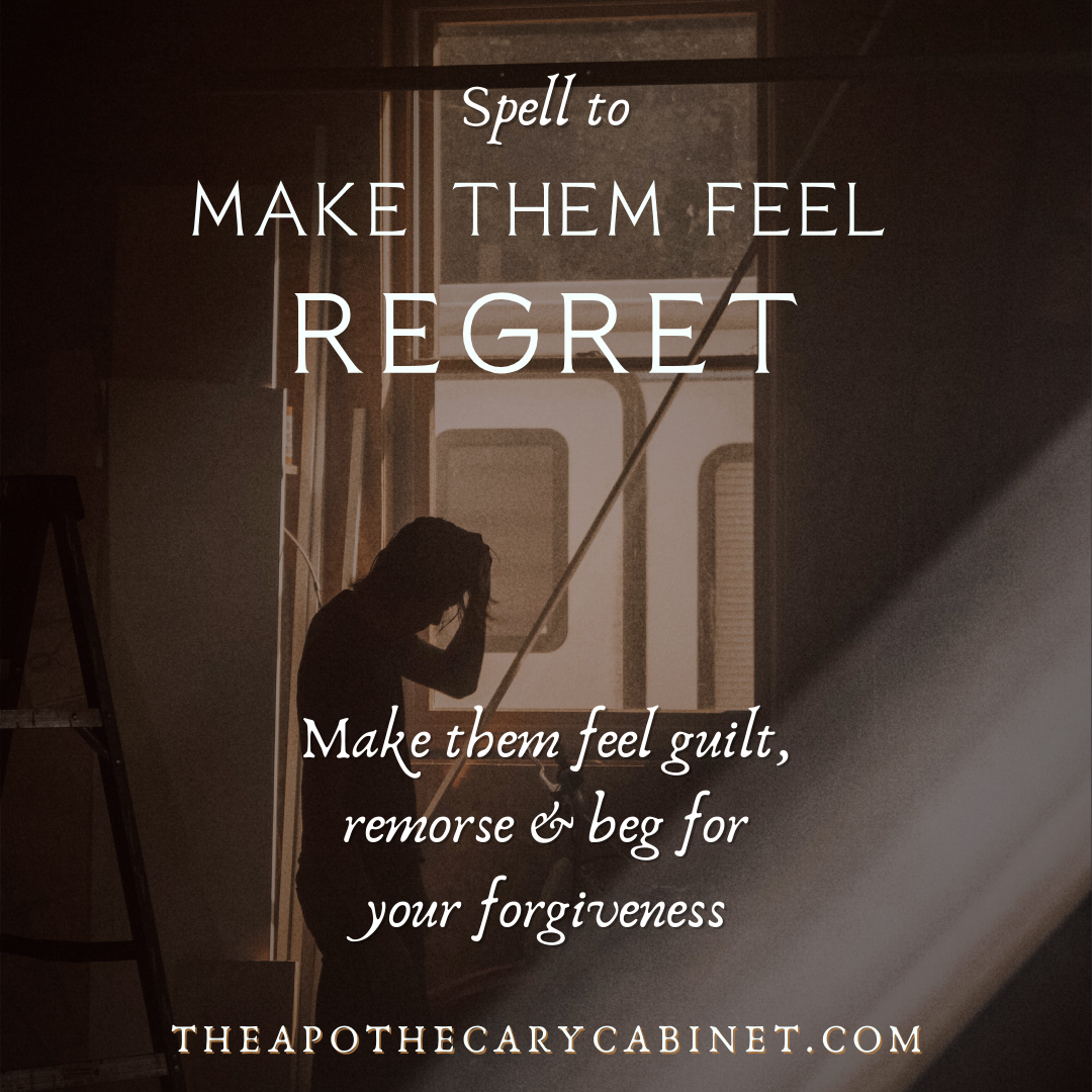 Make Them feel Regret